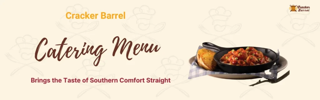Cracker Barrel Catering Menu with prices